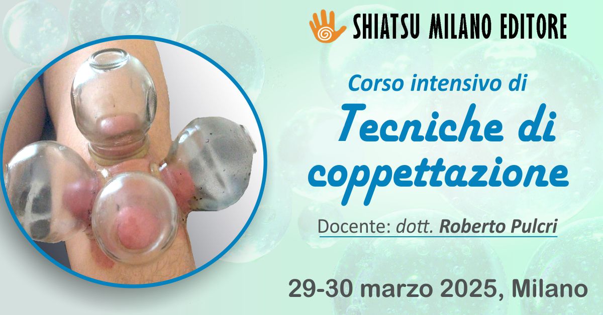 Corso intensivo di tecniche di coppettazione con il dott. Roberto Pulcri 