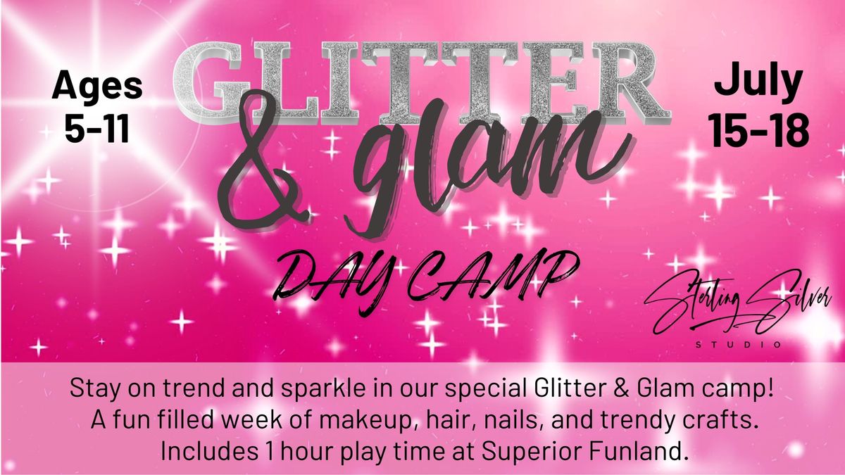 Glitter & Glam Summer Day Camp, Ages 5-11