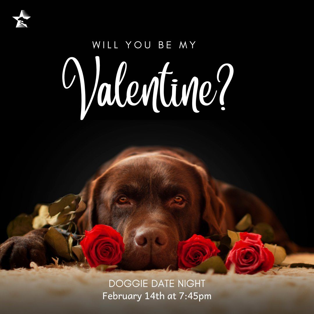 SPECIAL EVENT: Valentine's Doggie Date Night