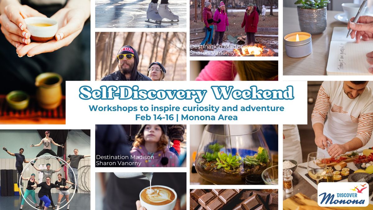 Self-Discovery Weekend: Workshops to inspire curiosity and adventure