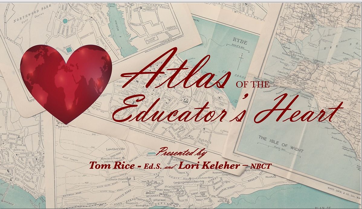 Atlas of the Educator's Heart