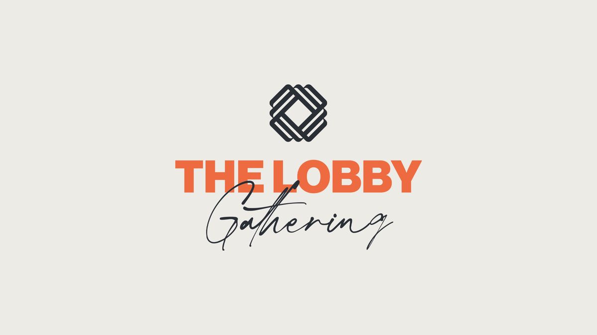 The Lobby Gathering for Young Adults