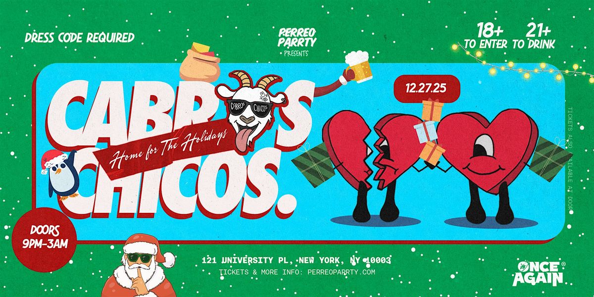 Cabros Chicos - Home for the Holiday | Latin Dance Party (18+)