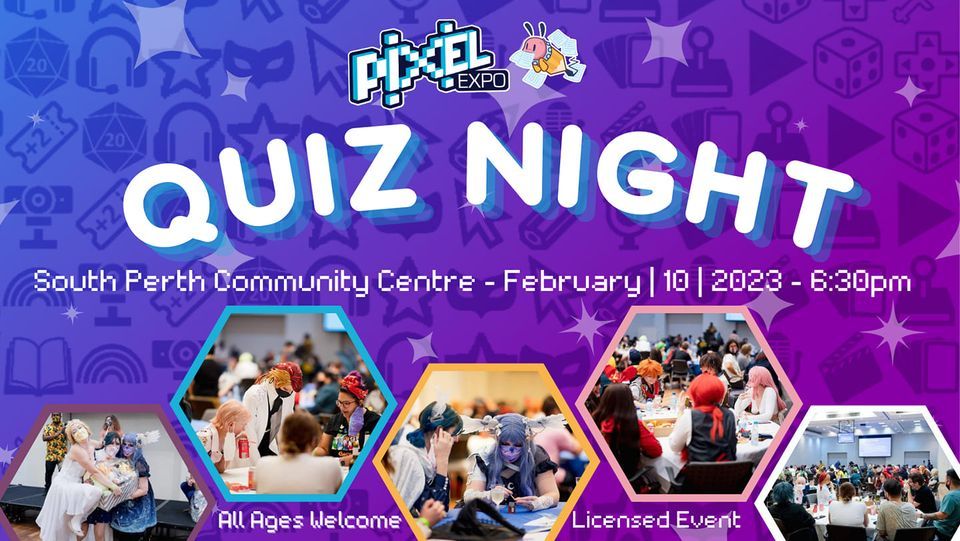 Pixel Expo Presents: Quiz Night - SOLD OUT!