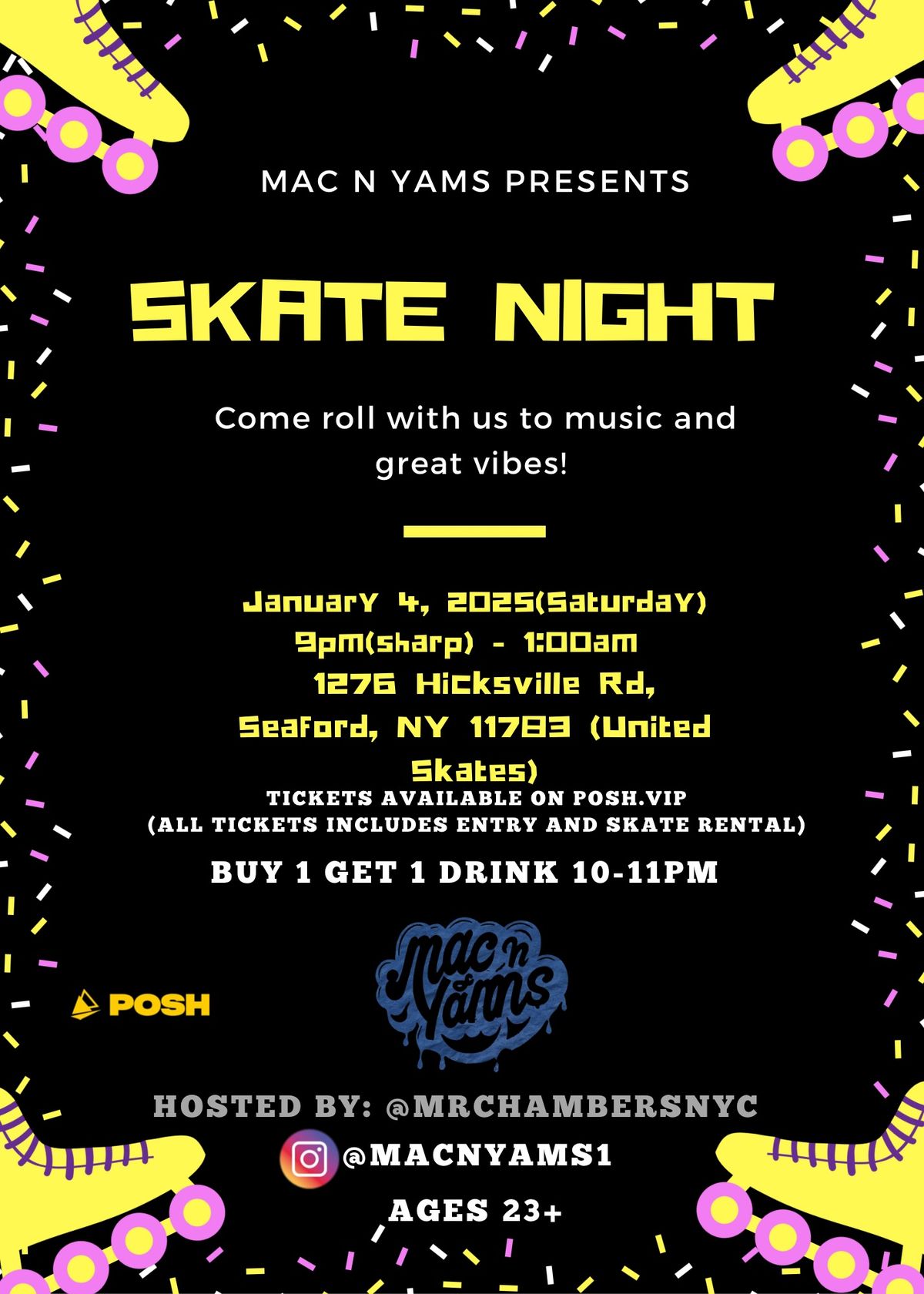 Mac n Yams Skate Night