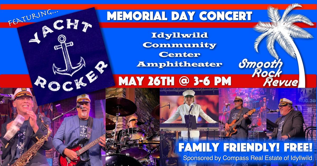 LTR Tribute Event: Yacht Rocker DEBUT APPEARANCE at the Idyllwild Memorial Day Concert!