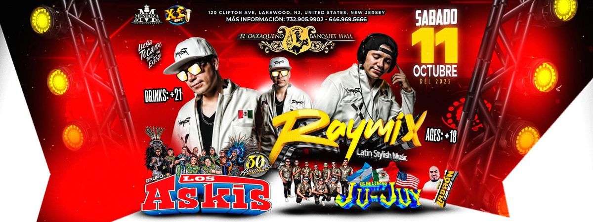 RAYMIX Y ASKIS JUNTOS EN LAKEWWOD!