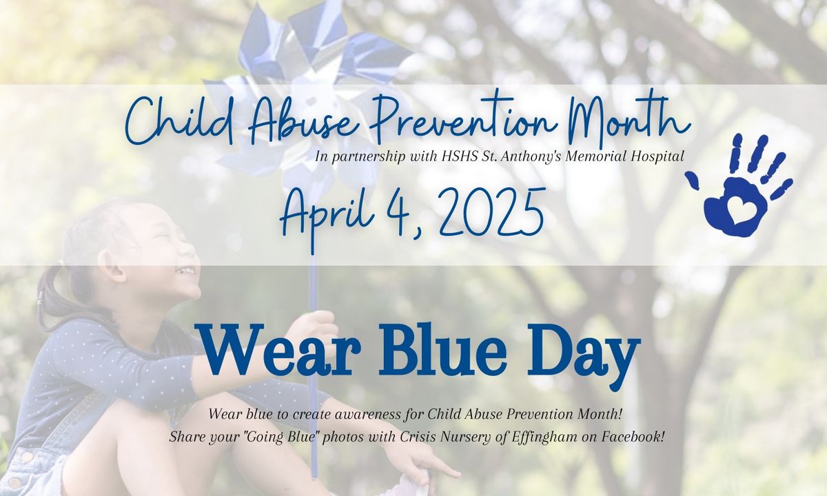 Wear Blue Day - Child Abuse Prevention Month 2025