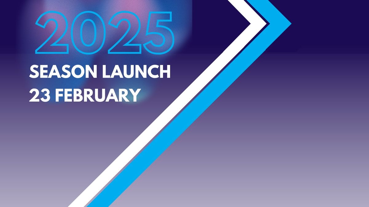 2025 Season Launch