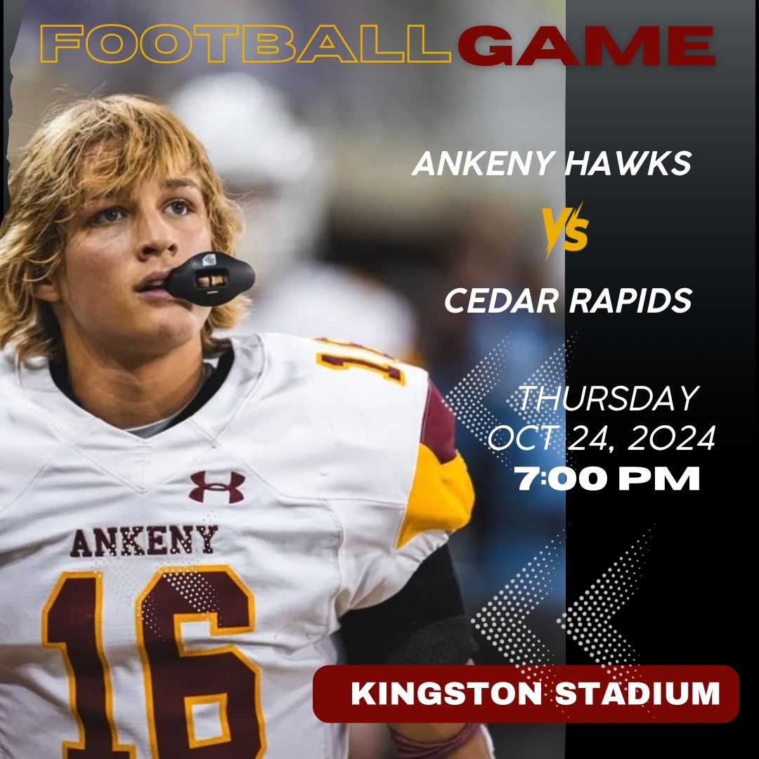 Ankeny Hawks vs CR Washington 