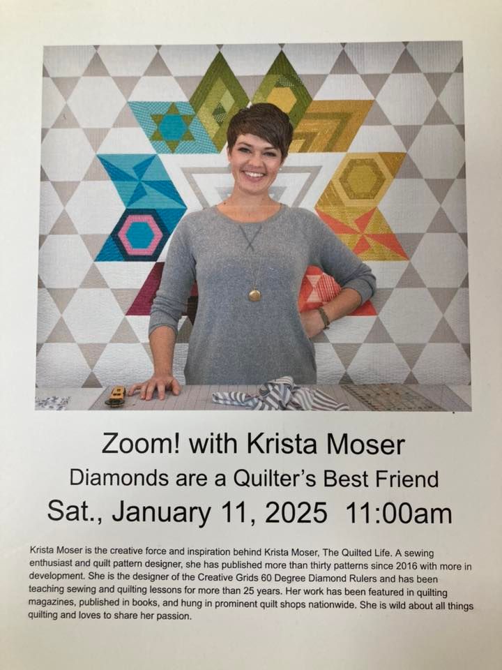 Diamonds are a Quilter\u2019s Best Friend - Zoom with Krista Moser