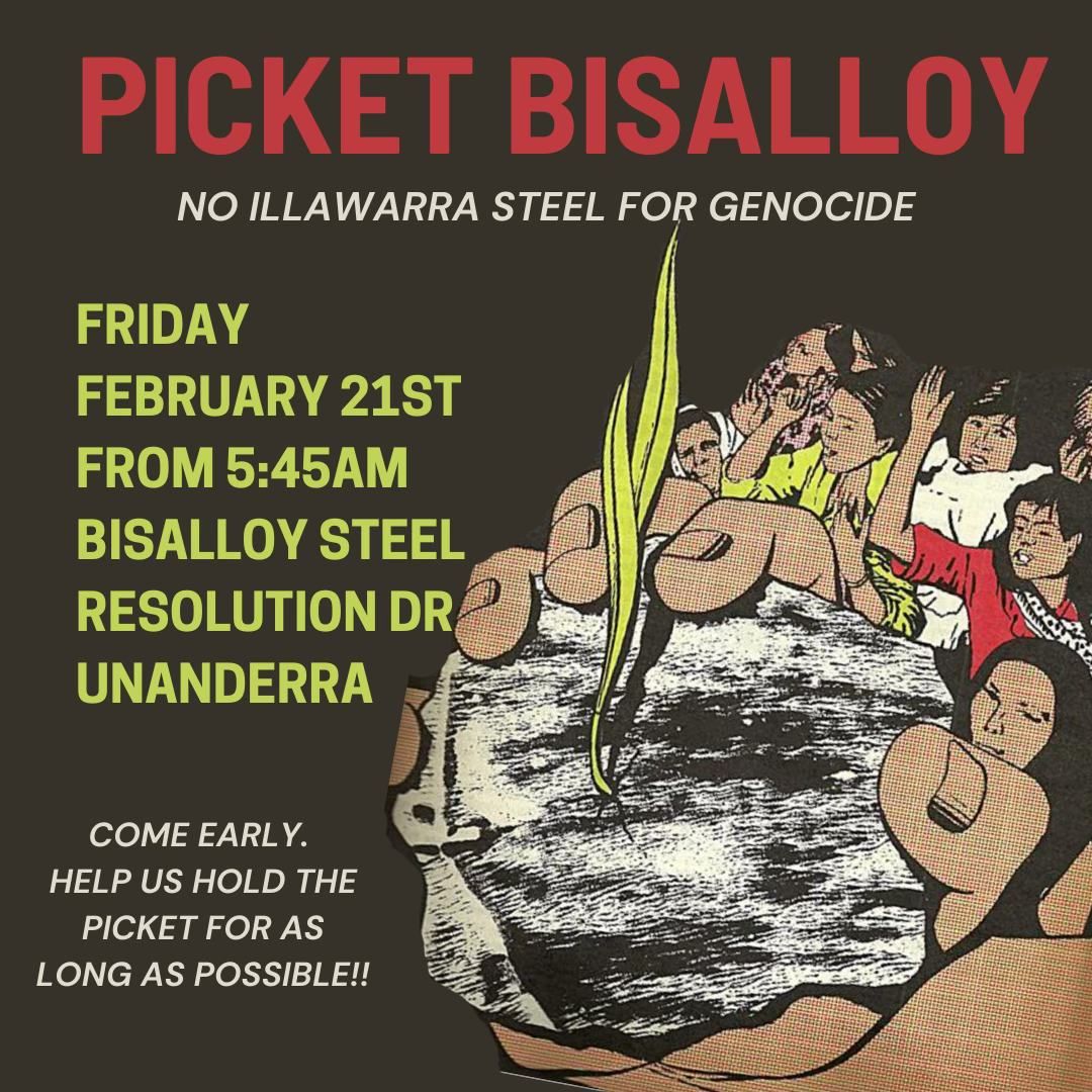 Picket Bisalloy: No Illawarra Steel for Genocide! 