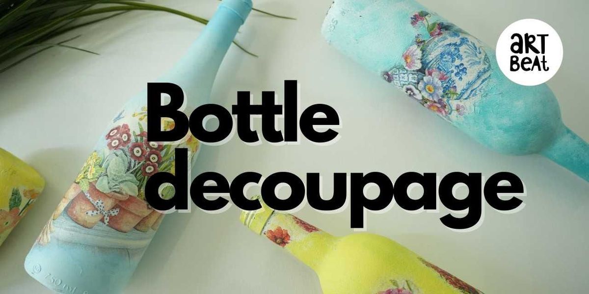 Bottle decoupage workshop