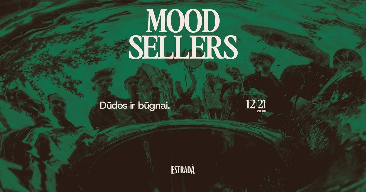 D\u016bdos ir b\u016bgnai: Mood Sellers