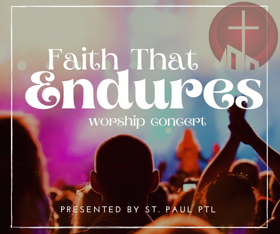 Faith That Endures Worship Concert