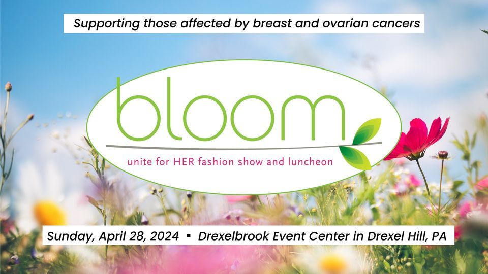 Bloom: Spring Fashion Show & Luncheon to Benefit Unite for HER