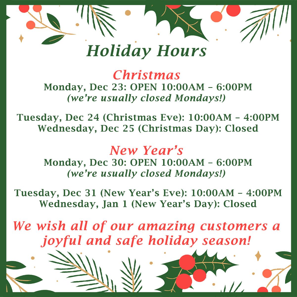 Holiday Hours Alert!