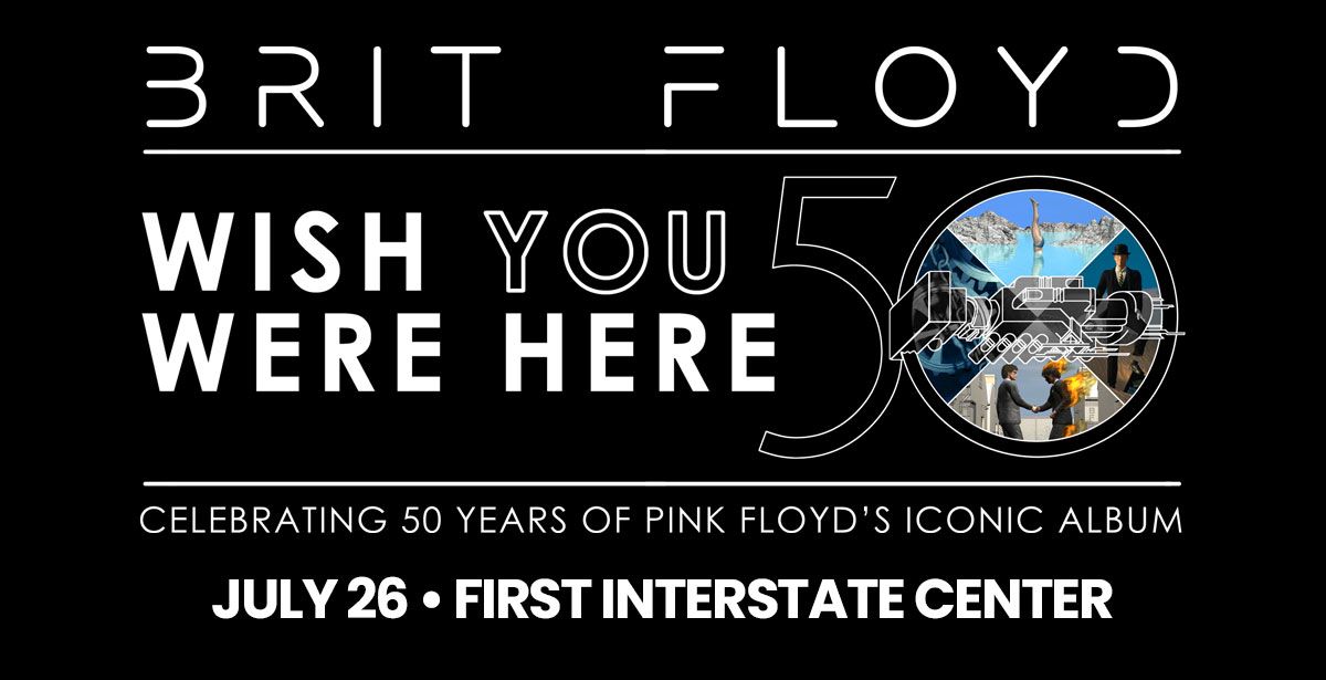 Brit Floyd Wish You Were Here - 50th Anniversary Tour