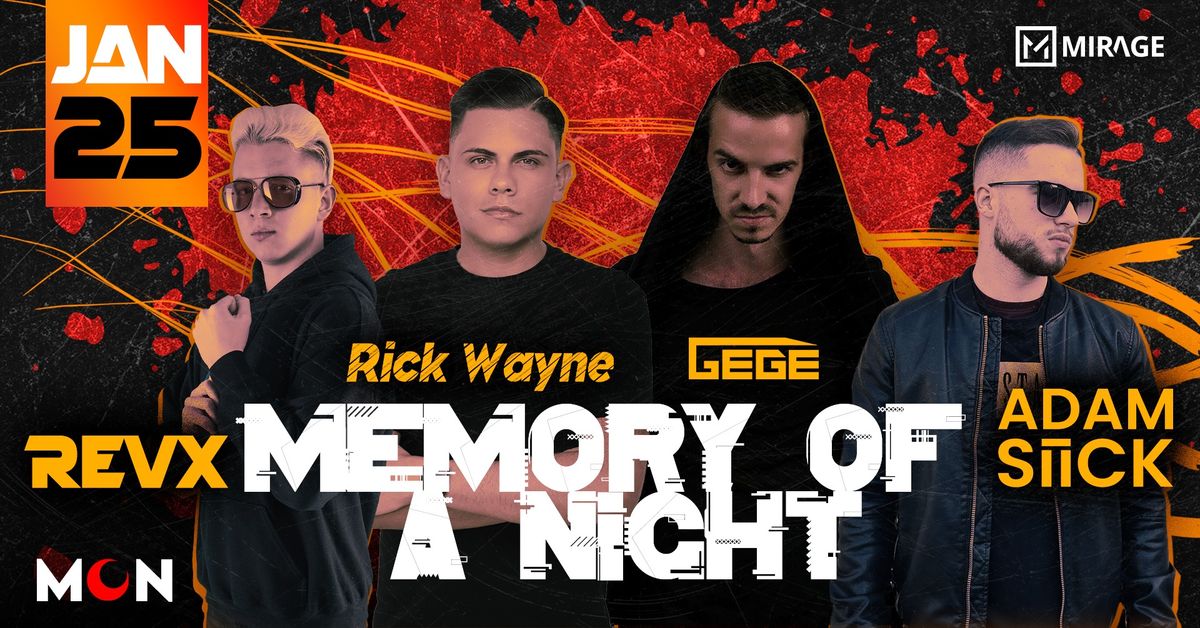 Memory of a Night \/\/ RevX, Rick Wayne, GeGe, Adam Siick - 01.25. szombat