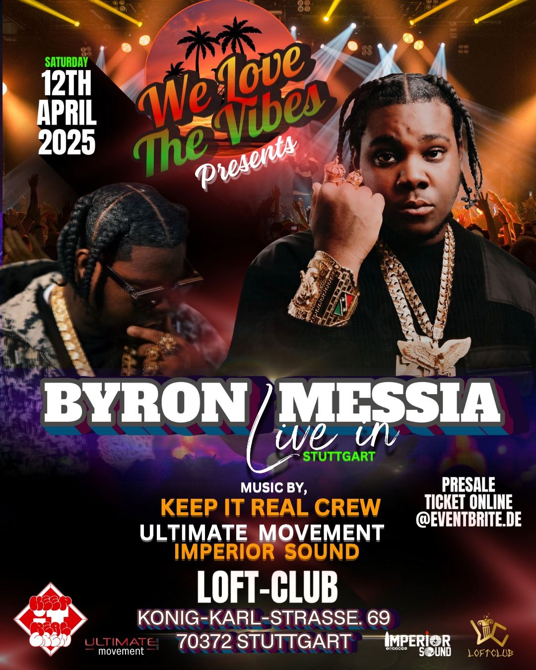 Byron Messia Live In Stuttgart & Keep It Real Crew, Ultimate Movement & Imperior Sound