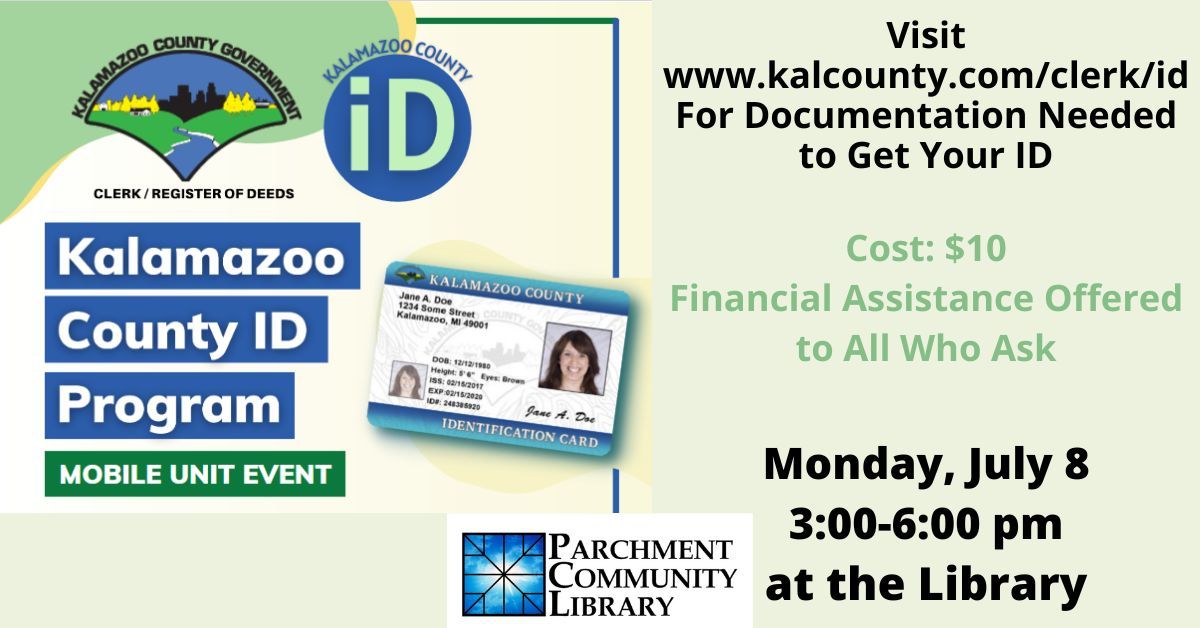 Get Your Kalamazoo County ID at the Parchment Community Library