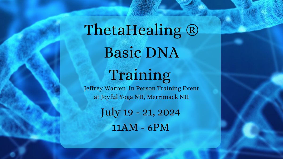 ThetaHealing\u00ae Basic DNA Training