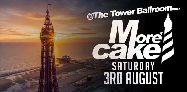 More Cake @The Tower Ballroom, Blackpool Tower