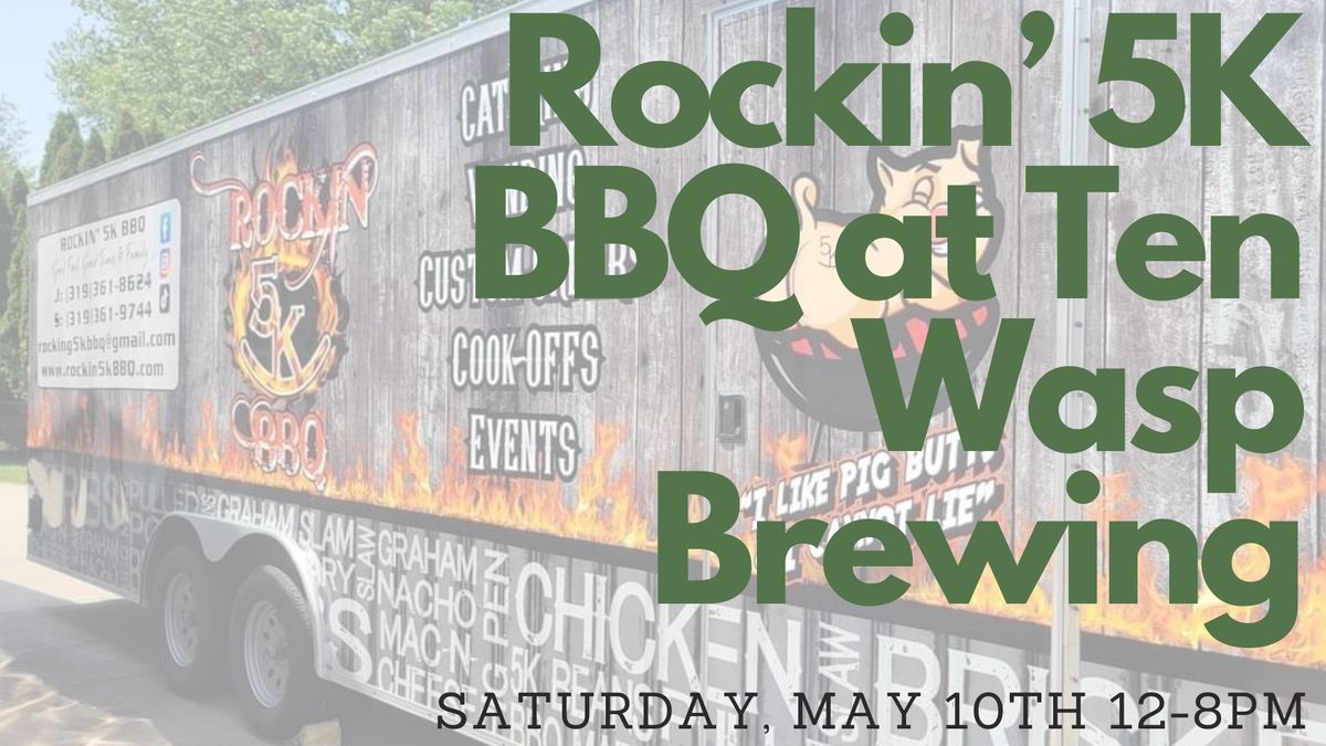 Rockin' 5K BBQ at Ten Wasp Brewing