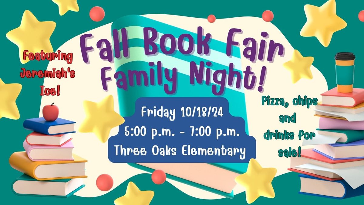 Three Oaks Elementary Fall Book Fair Family Night!