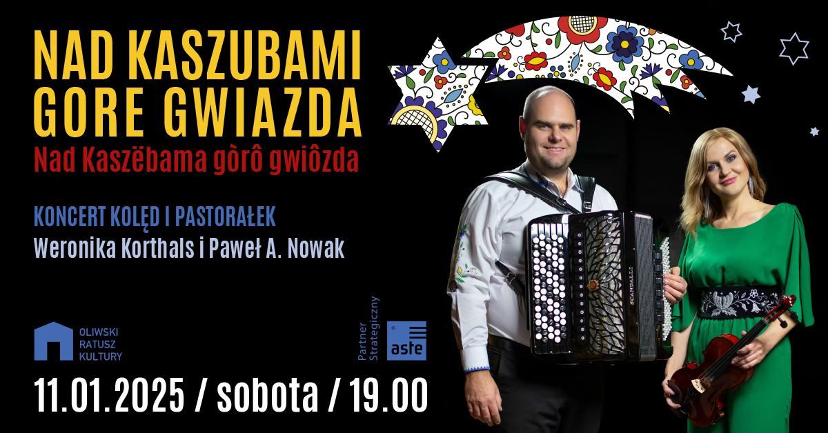 "Nad Kaszubami gore gwiazda" | koncert kol\u0119d i pastora\u0142ek