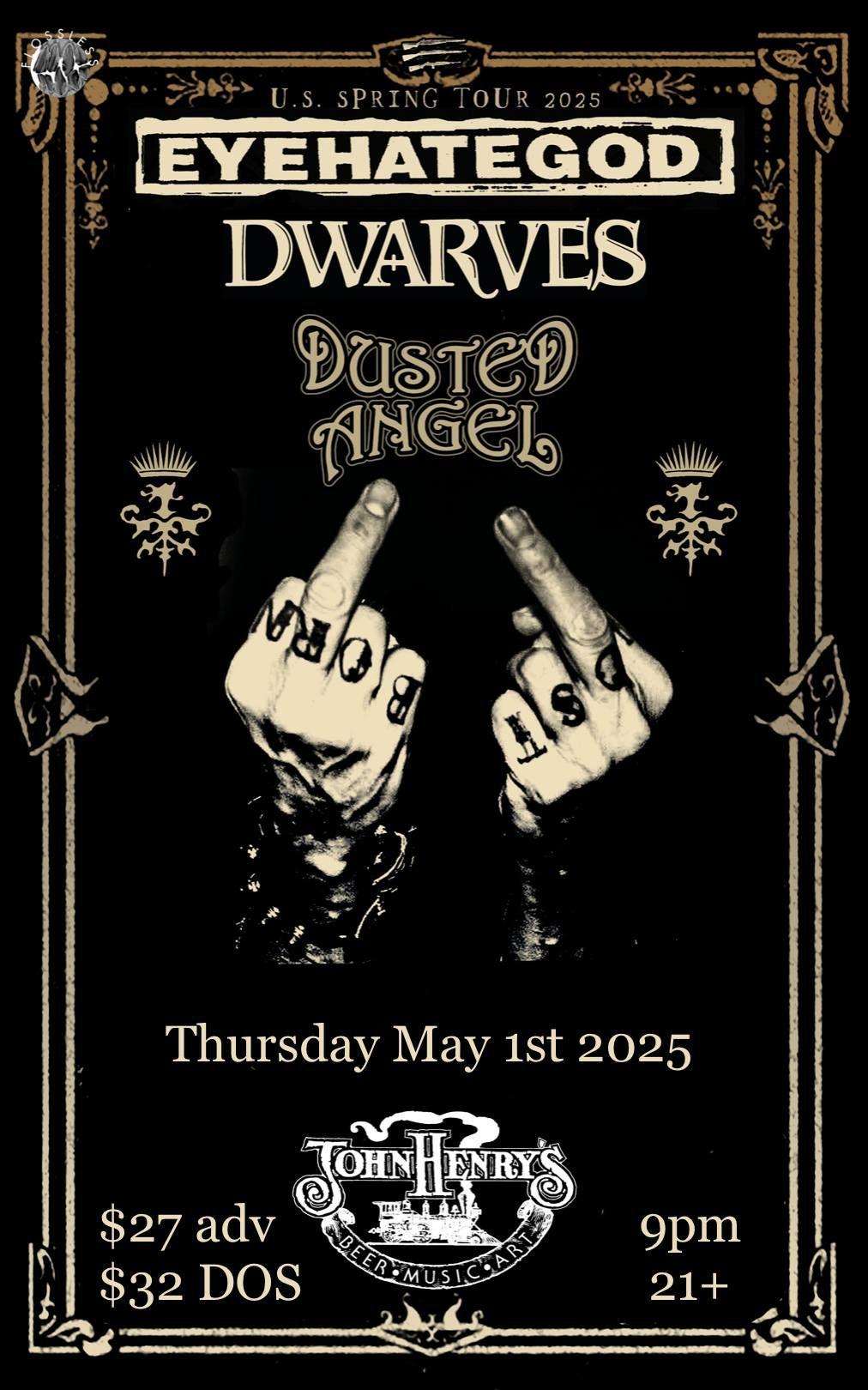 EYEHATEGOD w\/DWARVES + Dusted Angel