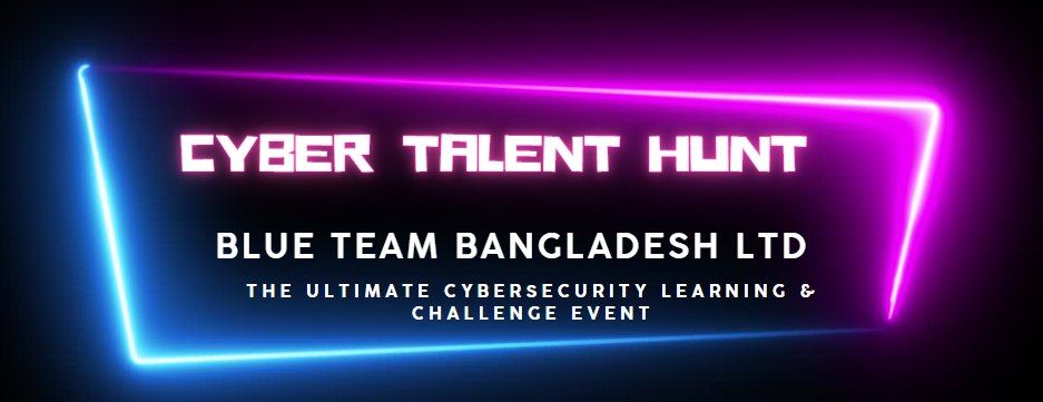 Cyber Talent Hunt 2025 - The Ultimate Cybersecurity Learning & Challenge Event!