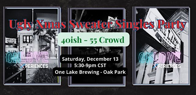 Ugly Xmas Sweater Party @ One Lake Brewing - Oak Park