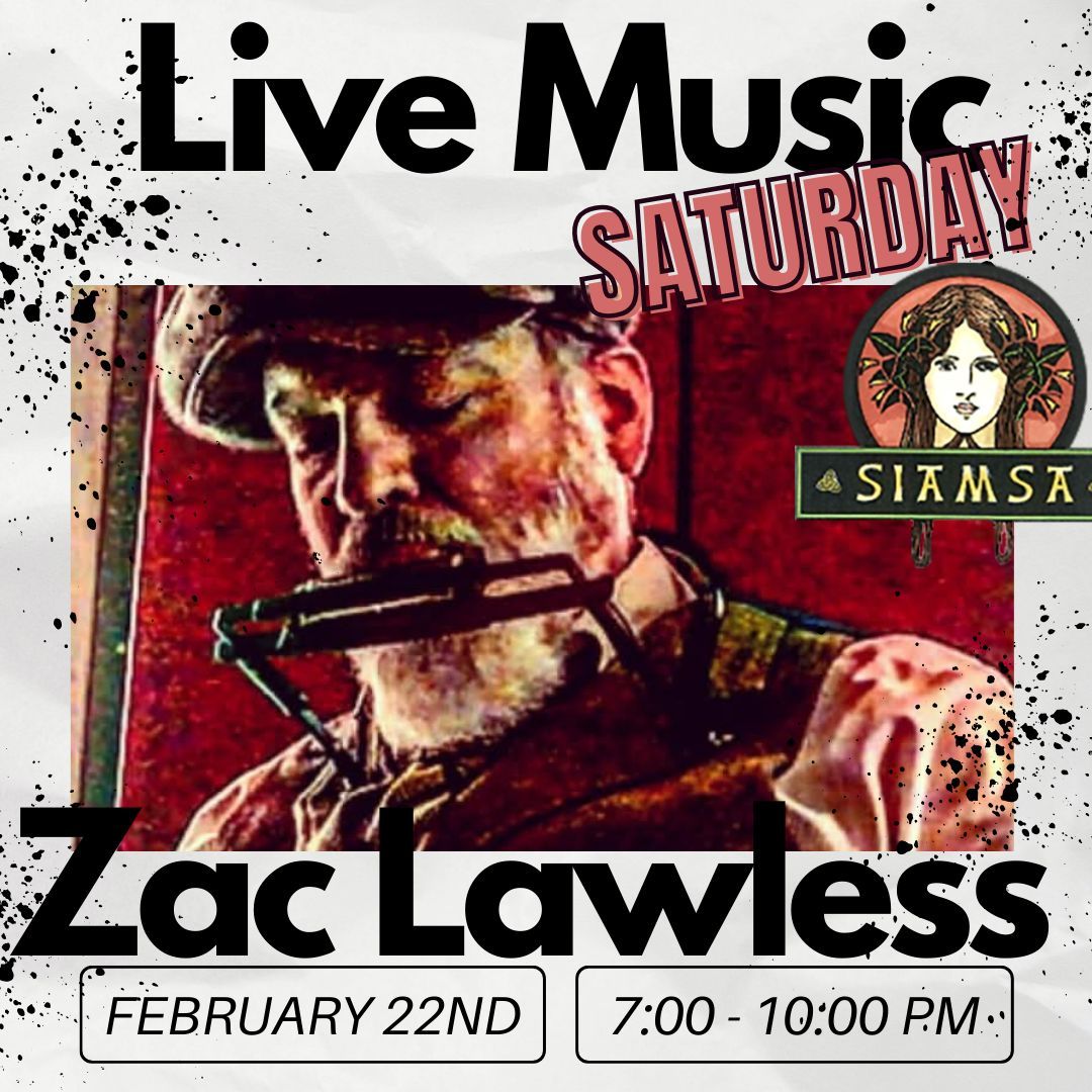 Siamsa Live Music Saturday - Zac Lawless 