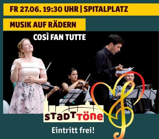 StadtT\u00f6ne - Musik auf R\u00e4dern: Cos\u00ec fan Tutte