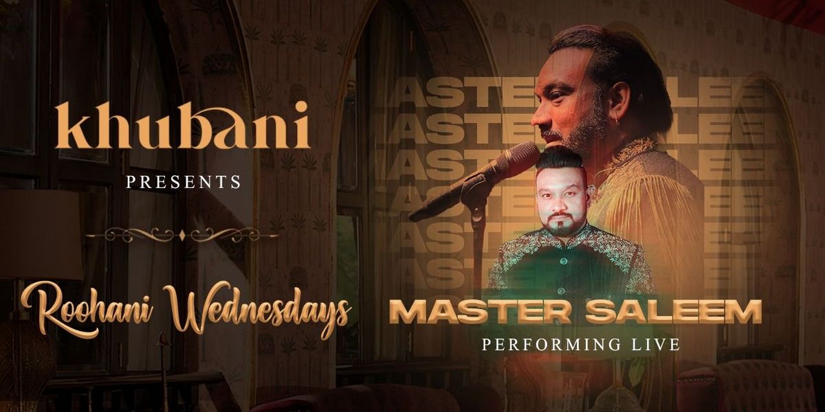 Khubani Presents Master Saleem Performing Live