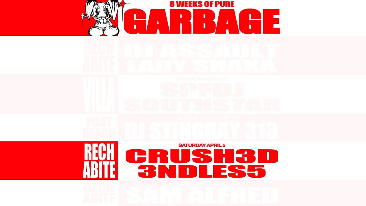 GARBAGE ~ CRUSH3d & 3NDLES5