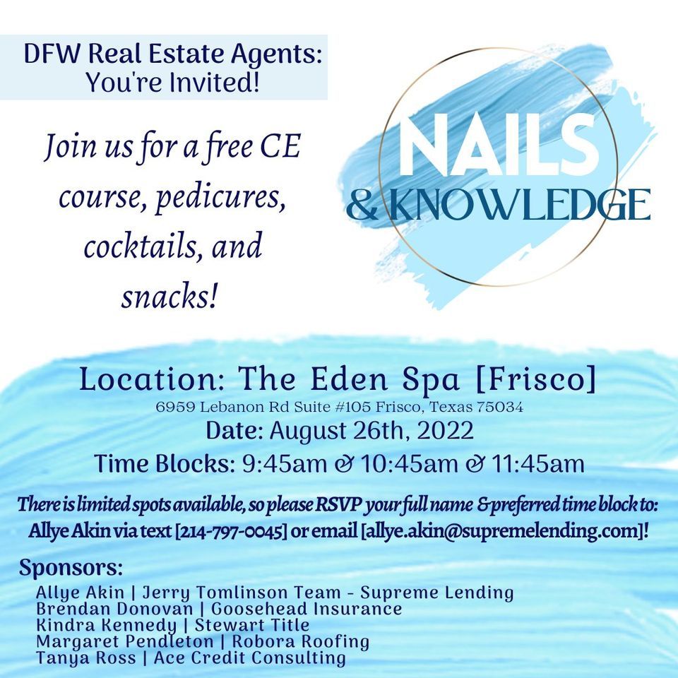 DFW Real Estate Agents: Nails & Knowledge