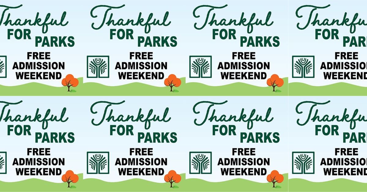 Free Park Admission Weekend - #ThankfulForParks