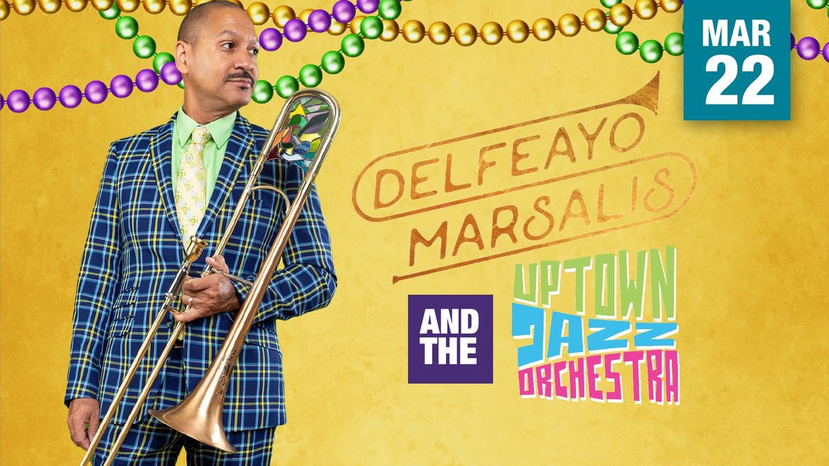 Delfeayo Marsalis and the Uptown Jazz Orchestra