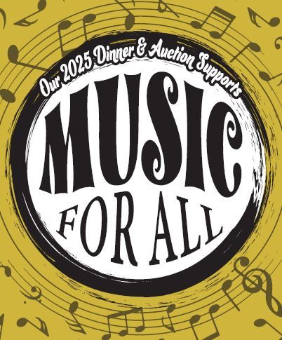 \u201cMusic For All\u201d Dinner & Auction