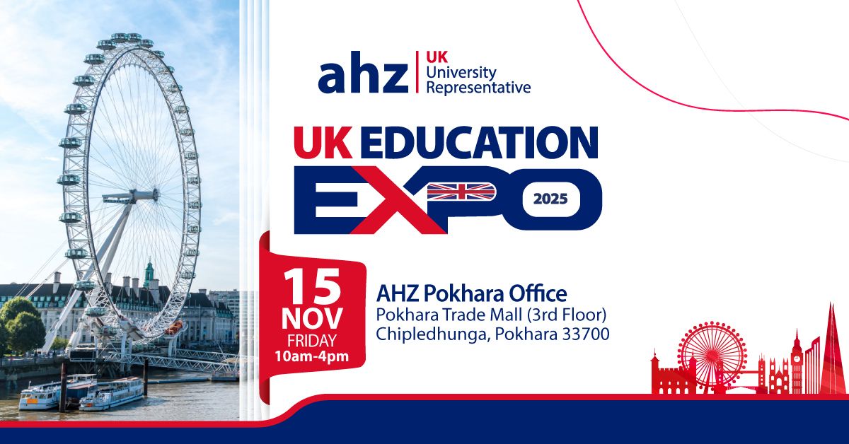 UK Education Expo | AHZ Pokhara Office