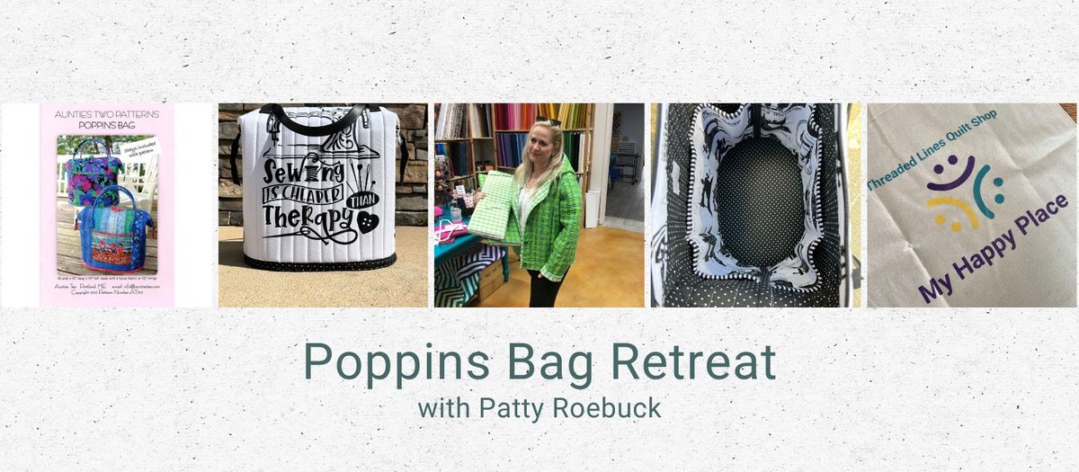 Poppins Bag Retreat!