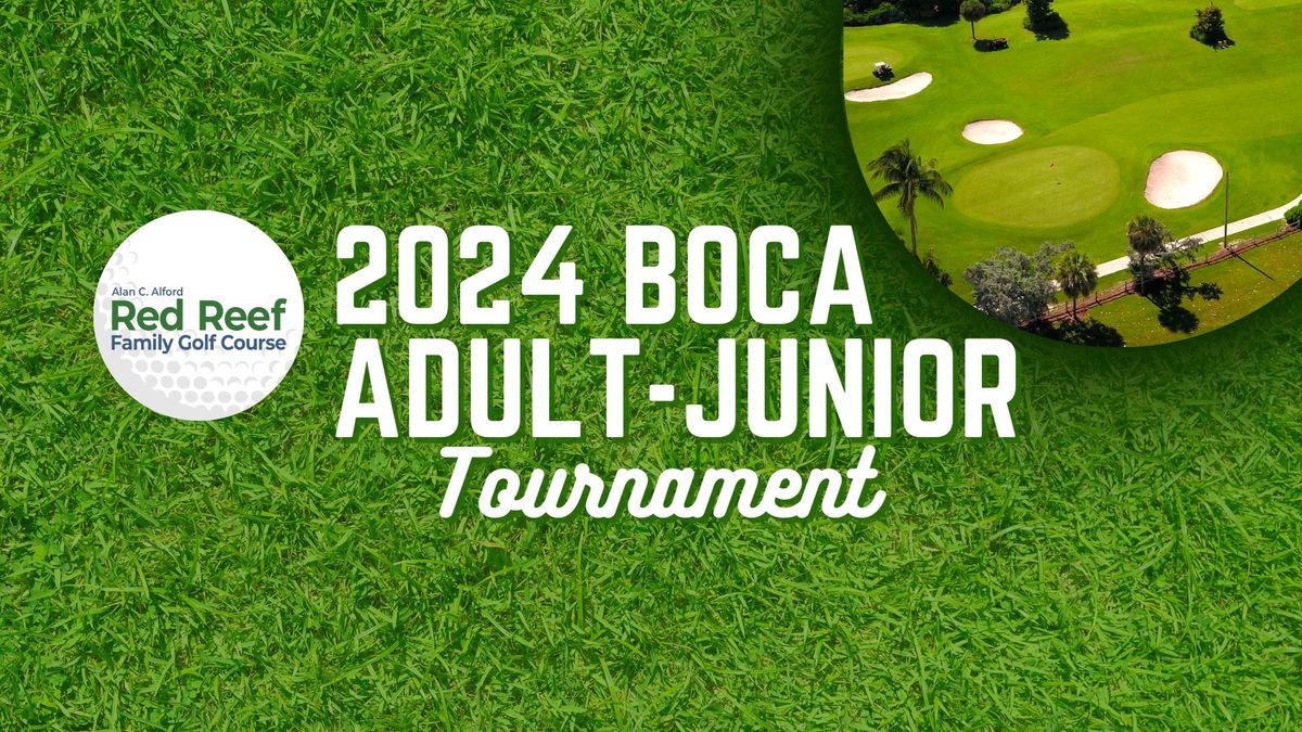 2024 Boca Adult-Junior Tournament