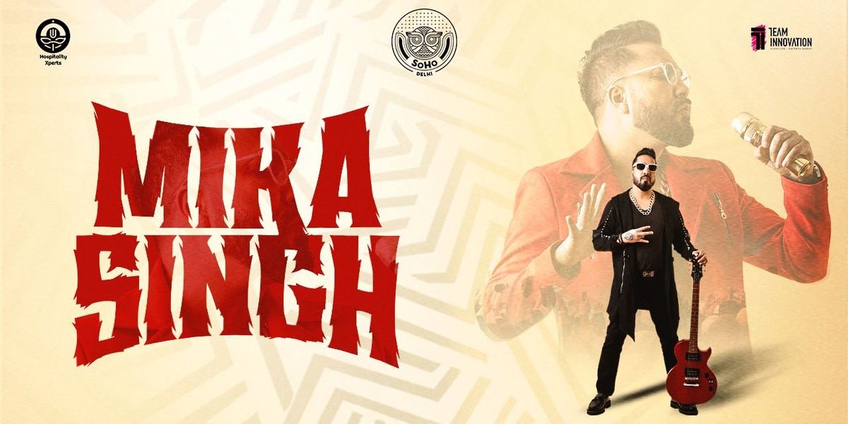 Mika Singh - Live at SoHo Delhi