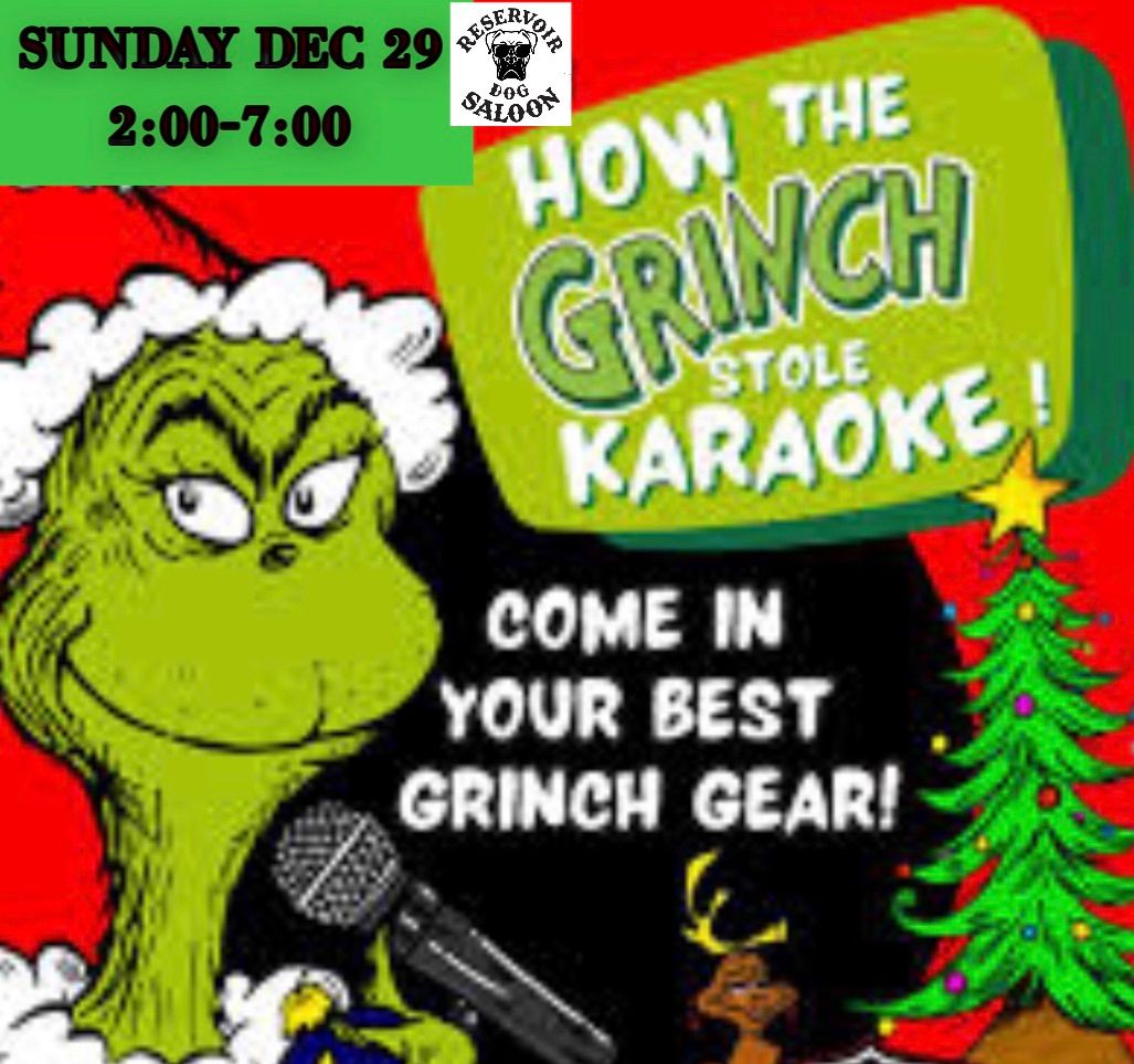 Grinchmas Sunday Funday Karaoke!!