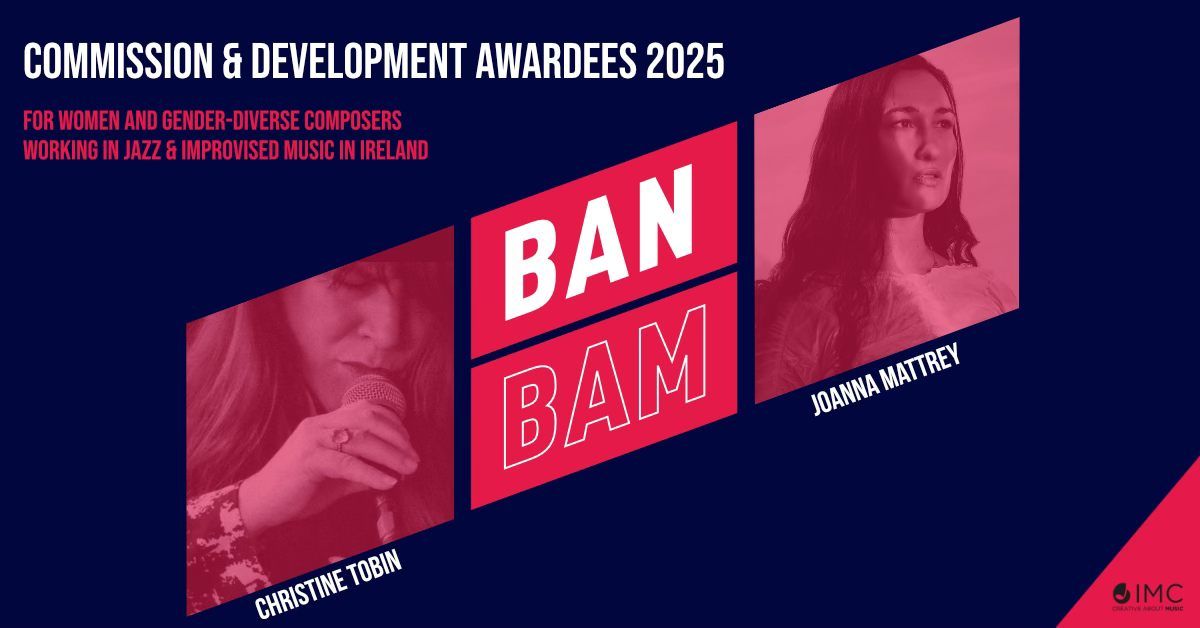 BAN BAM at New Music Dublin