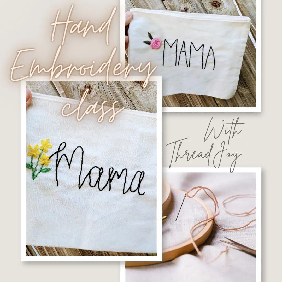 Hand Embroidery Class with ThreadJoy 
