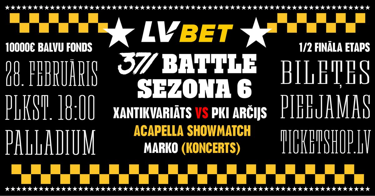 371Battle X LV BET: SEZONA 6 (1\/2 FIN\u0100LS + SHOWMATCH + MARKO)