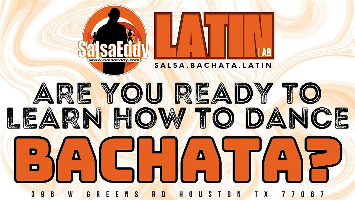 January 9th: Bachata Step One: Absolute Beginners - Join Us!